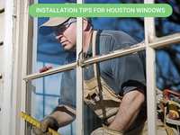 DIY Window Replacement Tips for Texas Homes